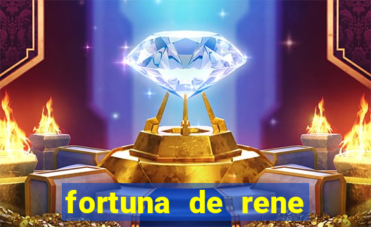 fortuna de rene terra nova